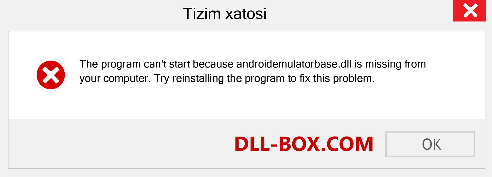 androidemulatorbase.dll fayli yo'qolganmi?. Windows 7, 8, 10 uchun yuklab olish - Windowsda androidemulatorbase dll etishmayotgan xatoni tuzating, rasmlar, rasmlar